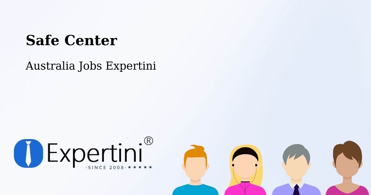 Safety Center – Drayton - Australia Jobs Expertini